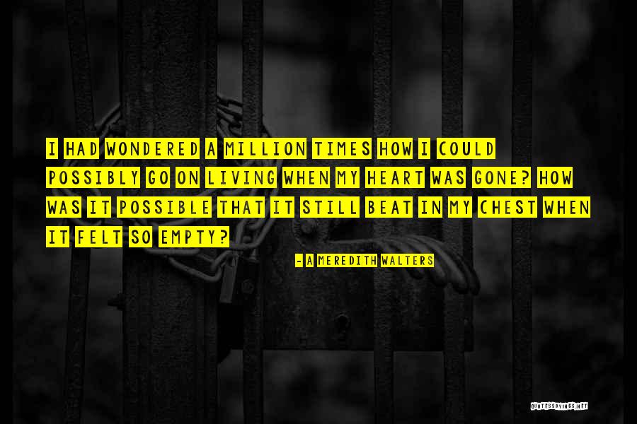 A Meredith Walters Quotes 366259 A Meredith Walters Quotes 366259