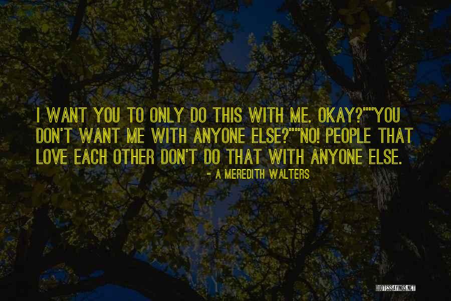 A Meredith Walters Quotes 438543 A Meredith Walters Quotes 438543