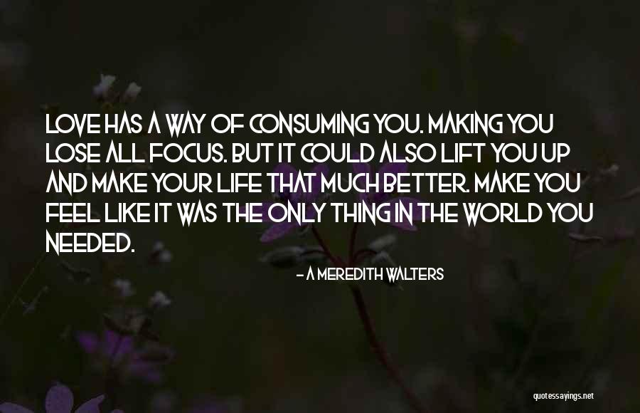 A Meredith Walters Quotes 520682 A Meredith Walters Quotes 520682