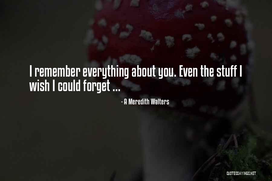A Meredith Walters Quotes 547538 A Meredith Walters Quotes 547538