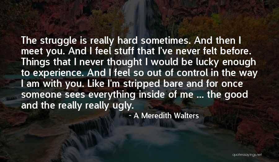 A Meredith Walters Quotes 714472 A Meredith Walters Quotes 714472