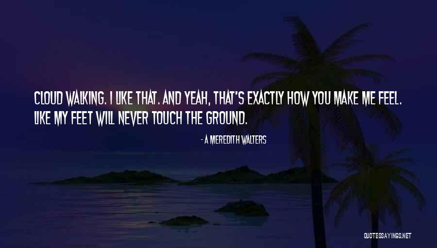 A Meredith Walters Quotes 742474 A Meredith Walters Quotes 742474