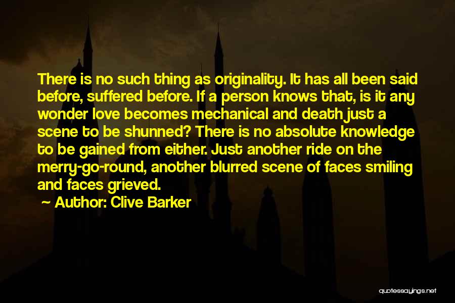 A Merry Go Round Quotes By Clive Barker