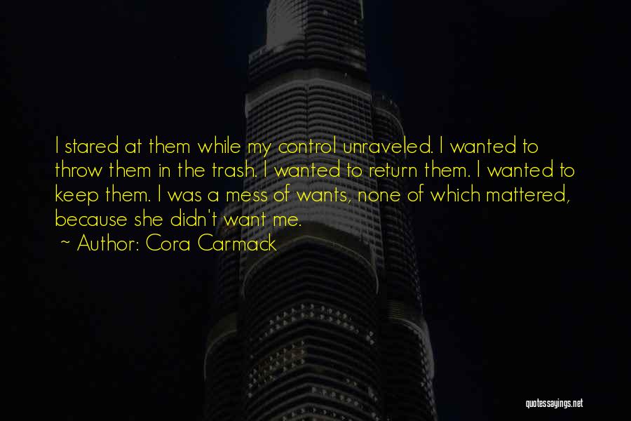 A Mess Quotes By Cora Carmack