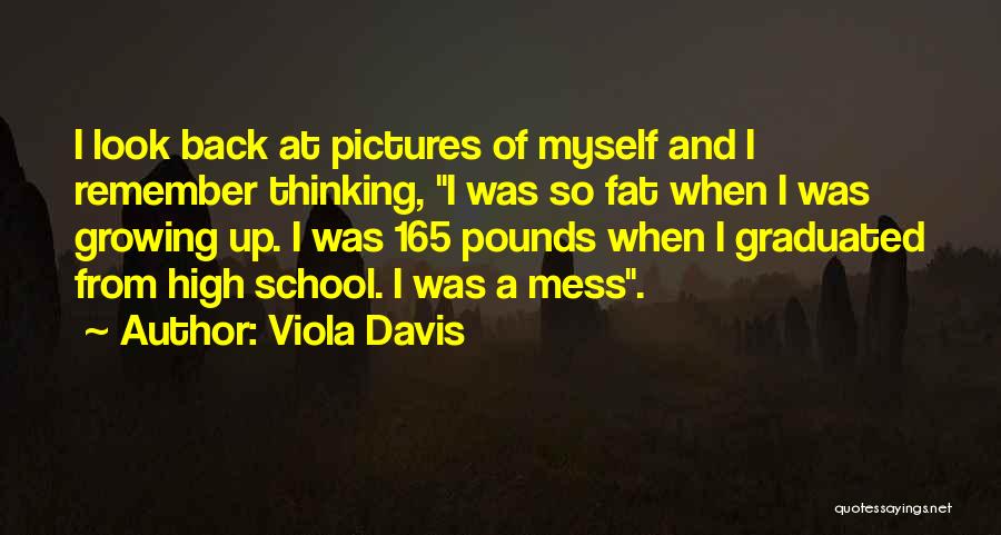 A Mess Quotes By Viola Davis