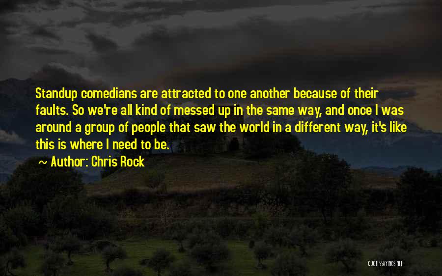 A Messed Up World Quotes By Chris Rock