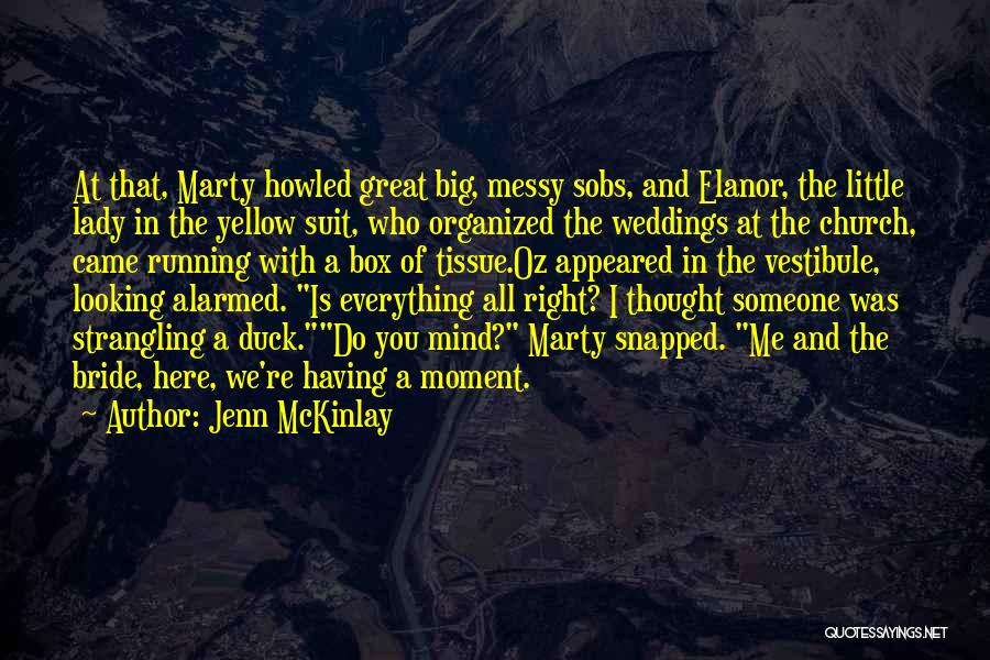 A Messy Mind Quotes By Jenn McKinlay