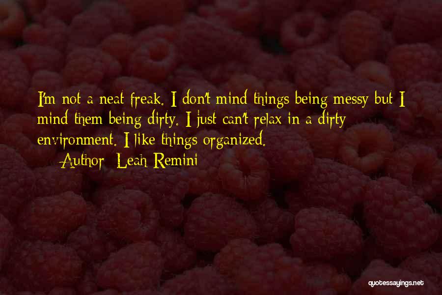 A Messy Mind Quotes By Leah Remini
