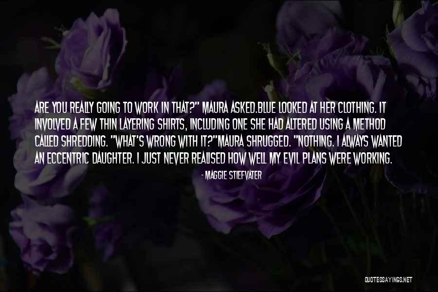 A Method Called Quotes By Maggie Stiefvater A Method Called Quotes By Maggie Stiefvater