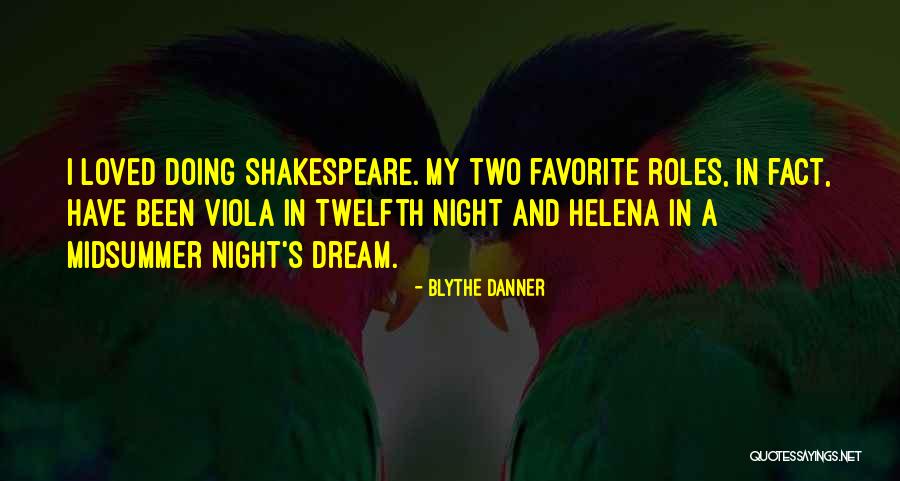 A Midsummer Night's Dream Quotes By Blythe Danner