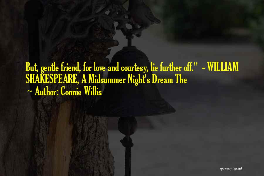 A Midsummer Night's Dream Quotes By Connie Willis