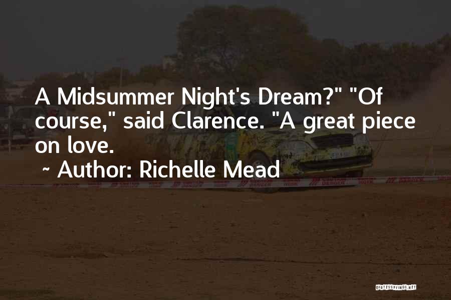 A Midsummer Night's Dream Quotes By Richelle Mead