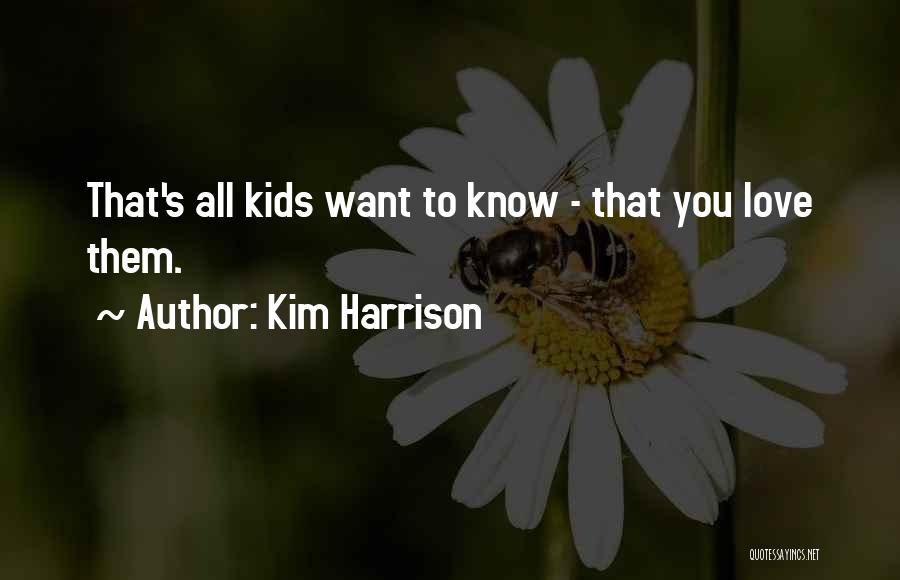 A Million Dollar Baby Quotes By Kim Harrison