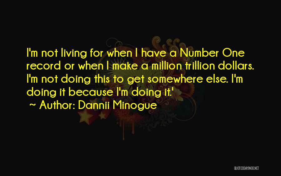 A Million Dollars Quotes By Dannii Minogue