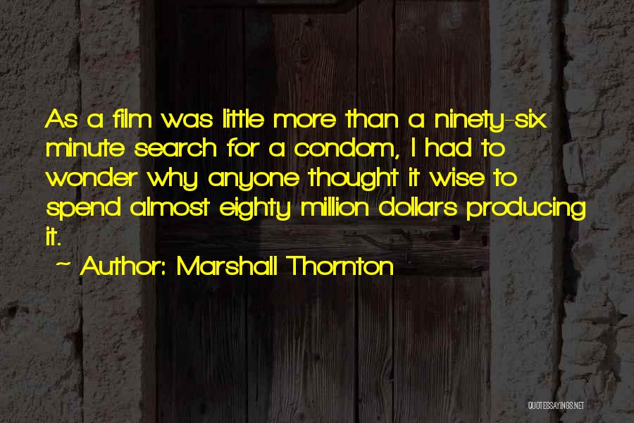 A Million Dollars Quotes By Marshall Thornton
