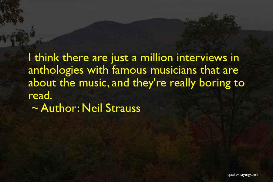 A Million Famous Quotes By Neil Strauss