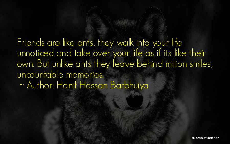 A Million Memories Quotes By Hanif Hassan Barbhuiya