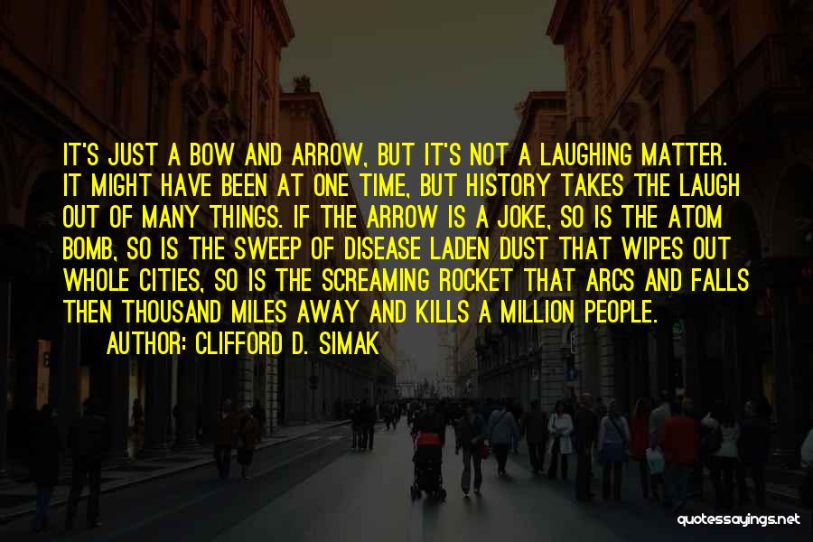 A Million Miles Away Quotes By Clifford D. Simak