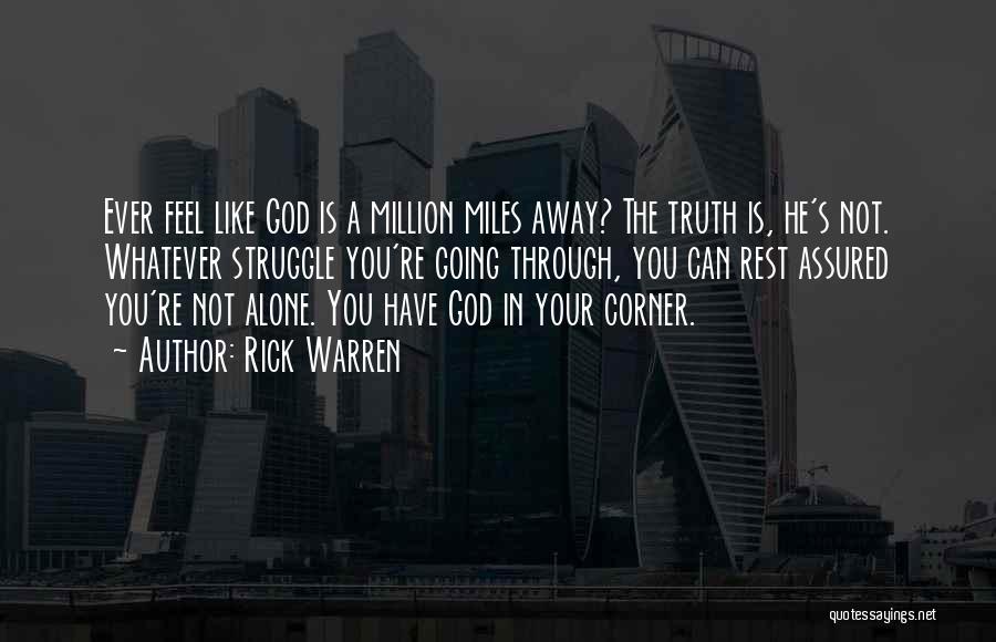 A Million Miles Away Quotes By Rick Warren