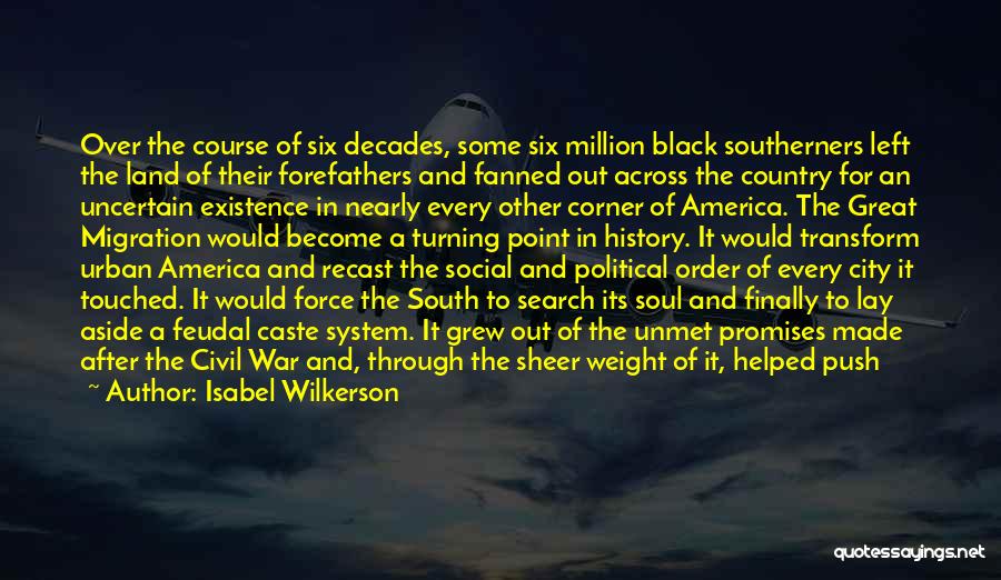 A Million Quotes By Isabel Wilkerson