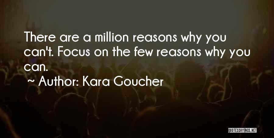 A Million Reasons Quotes By Kara Goucher