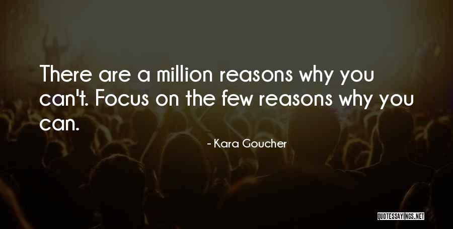 A Million Reasons Quotes By Kara Goucher