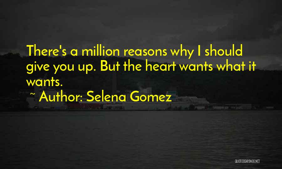 A Million Reasons Quotes By Selena Gomez
