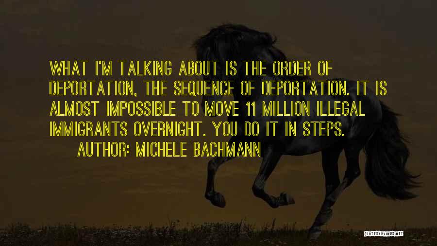 A Million Steps Quotes By Michele Bachmann