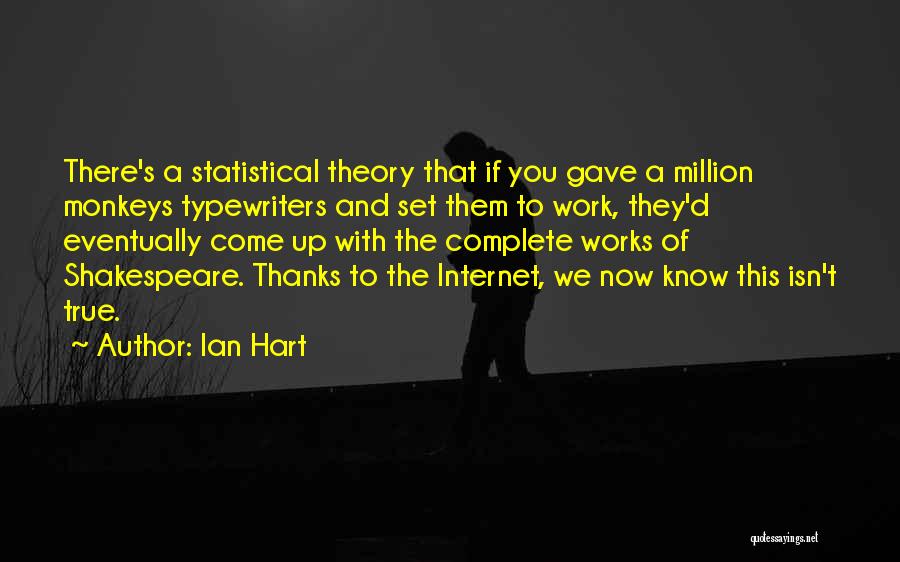 A Million Thanks Quotes By Ian Hart