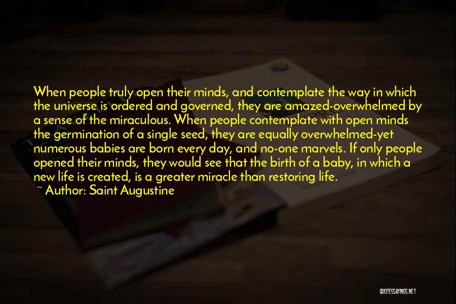 A Miracle Baby Quotes By Saint Augustine