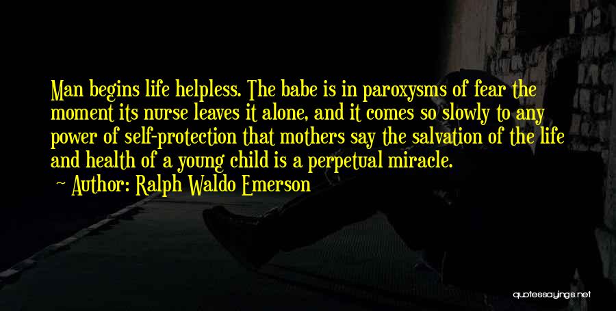 A Miracle Child Quotes By Ralph Waldo Emerson