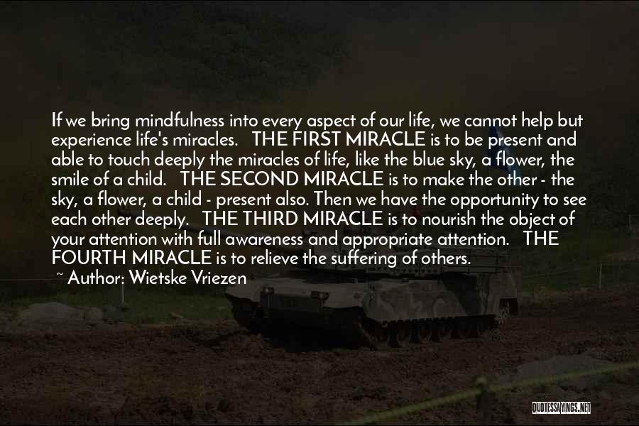 A Miracle Child Quotes By Wietske Vriezen