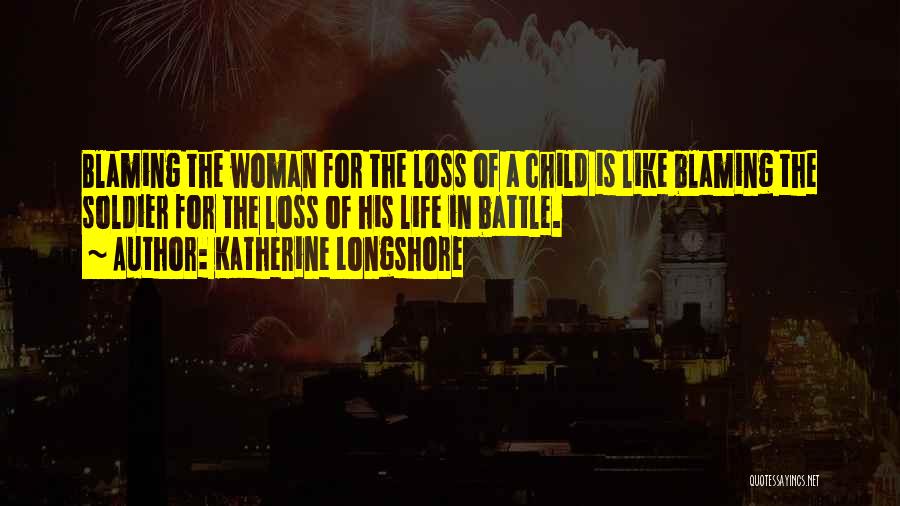 A Miscarriage Loss Quotes By Katherine Longshore