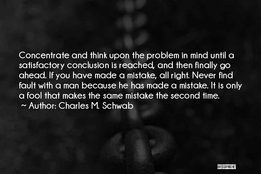 A Mistake You Made Quotes By Charles M. Schwab