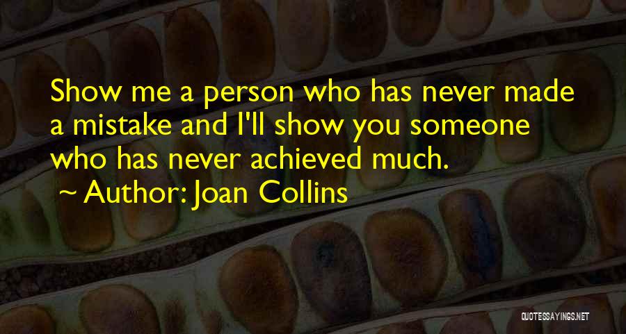 A Mistake You Made Quotes By Joan Collins