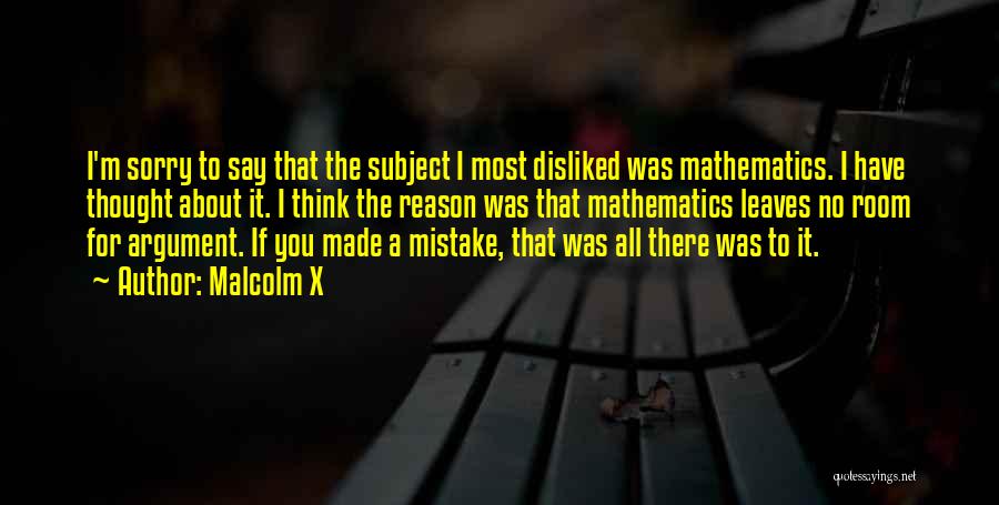 A Mistake You Made Quotes By Malcolm X