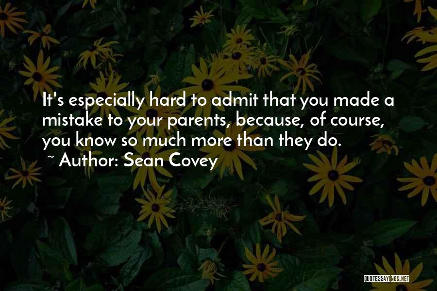 A Mistake You Made Quotes By Sean Covey