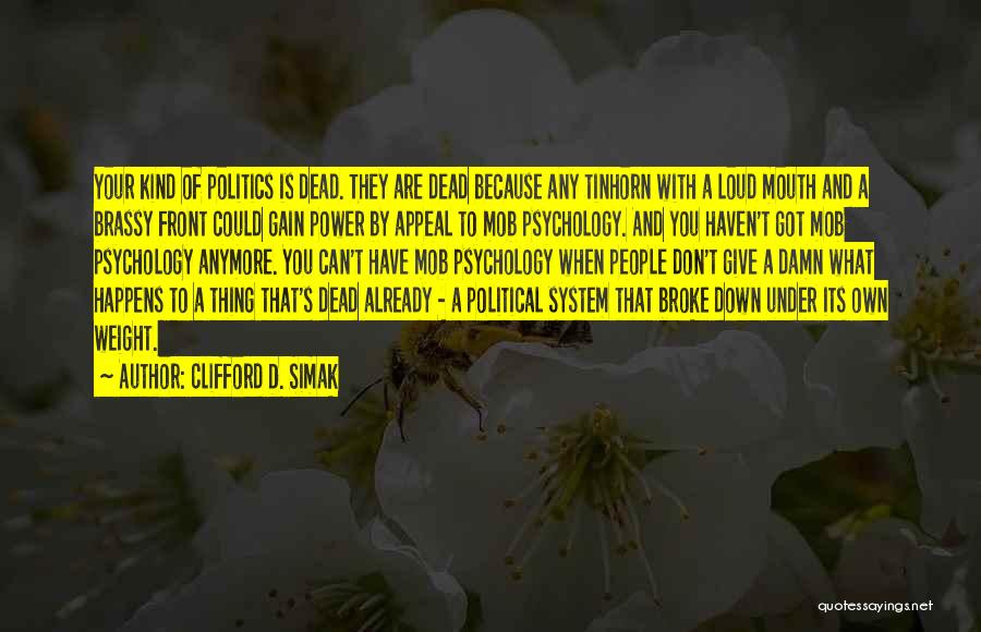 A Mob Quotes By Clifford D. Simak