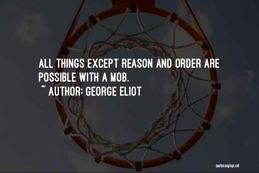 A Mob Quotes By George Eliot