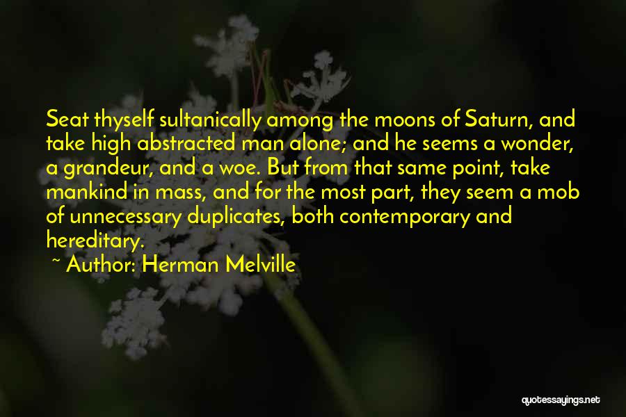A Mob Quotes By Herman Melville