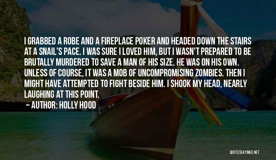 A Mob Quotes By Holly Hood