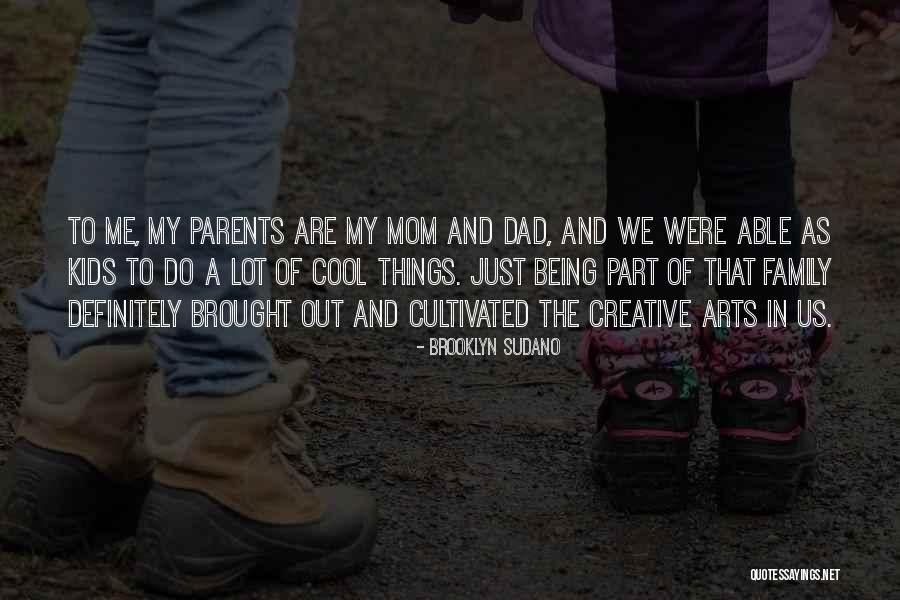 A Mom And Dad Quotes By Brooklyn Sudano A Mom And Dad Quotes By Brooklyn Sudano