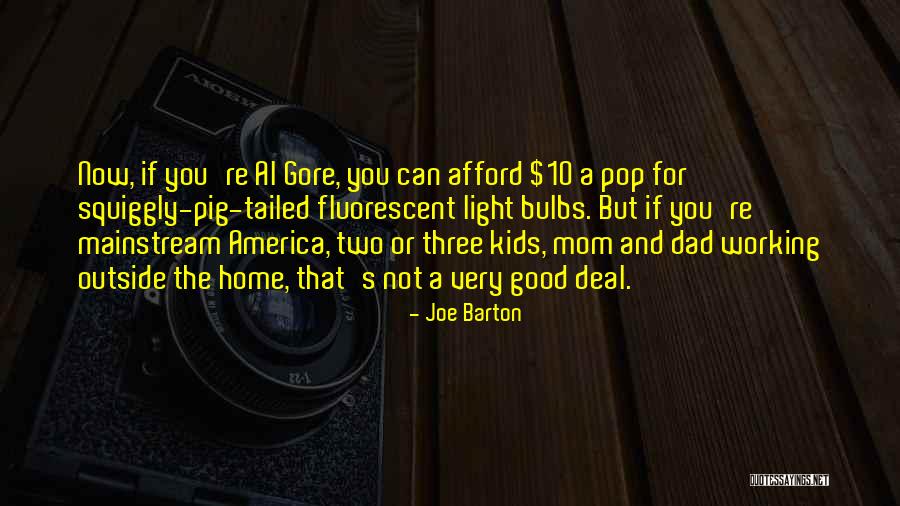 A Mom And Dad Quotes By Joe Barton A Mom And Dad Quotes By Joe Barton