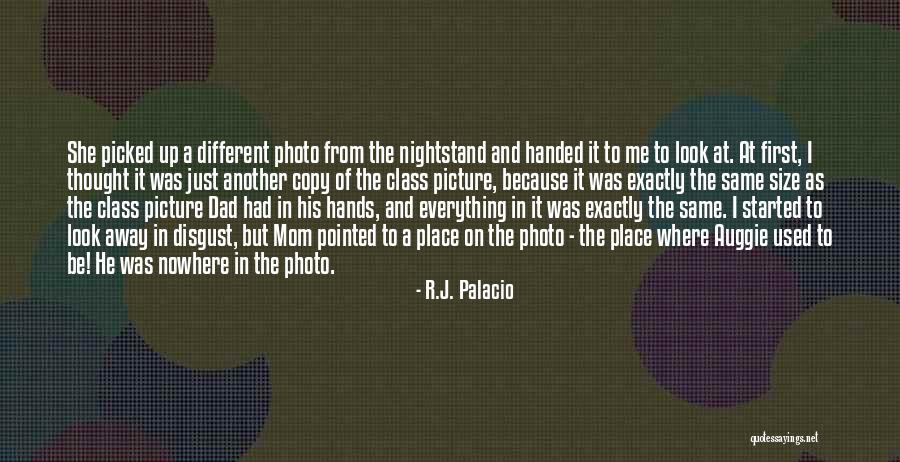 A Mom And Dad Quotes By R.J. Palacio A Mom And Dad Quotes By R.J. Palacio