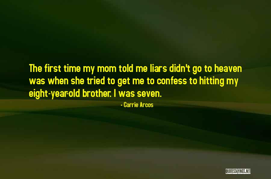 A Mom In Heaven Quotes By Carrie Arcos A Mom In Heaven Quotes By Carrie Arcos