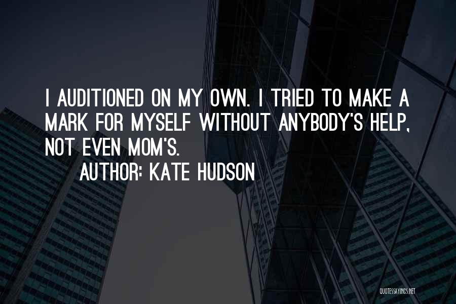 A Mom Quotes By Kate Hudson