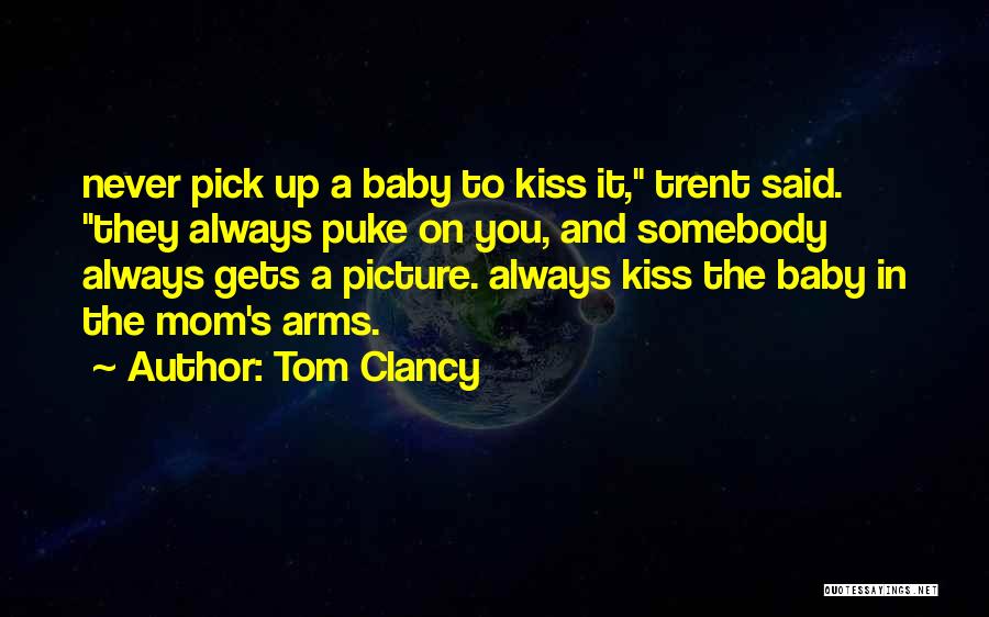 A Mom Quotes By Tom Clancy