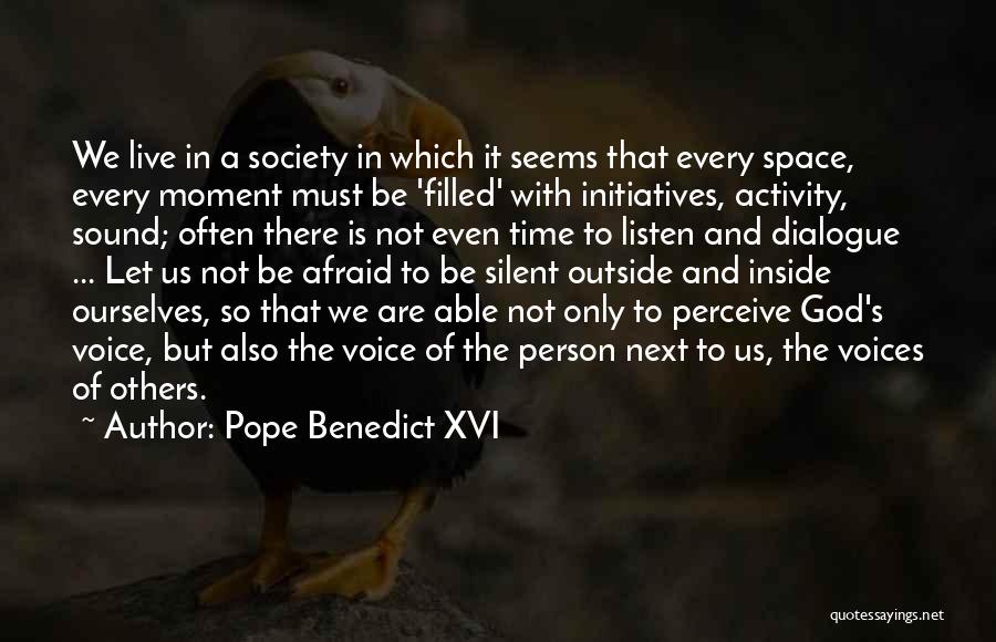 A Moment In Time Quotes By Pope Benedict XVI