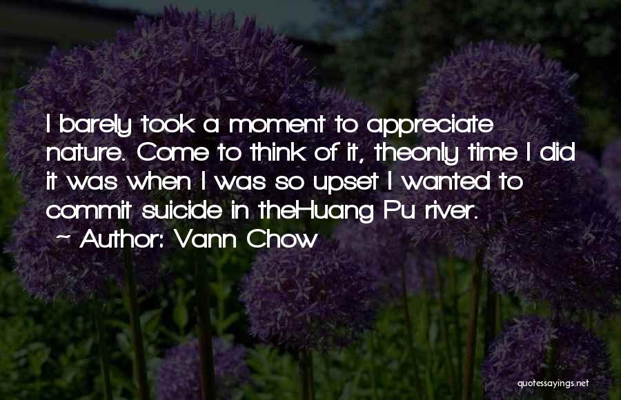 A Moment In Time Quotes By Vann Chow