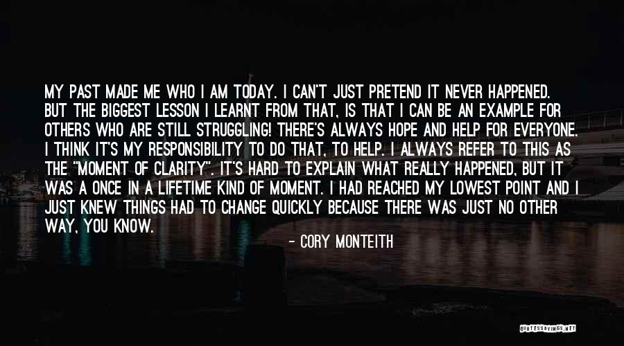 A Moment Of Clarity Quotes By Cory Monteith